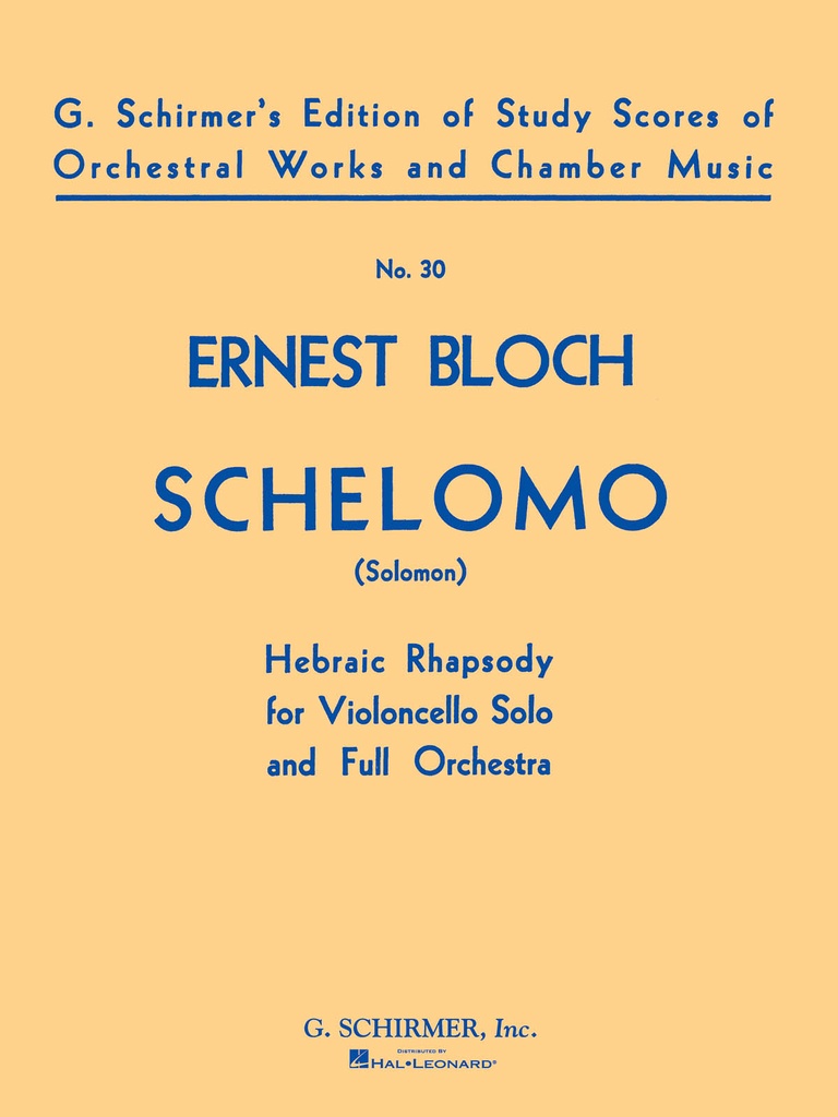 Schelomo - Hebraic rhapsody for cello and orchestra (Score)