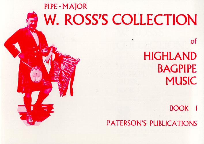 W. Ross's Collection of Highland bagpipe music - 1