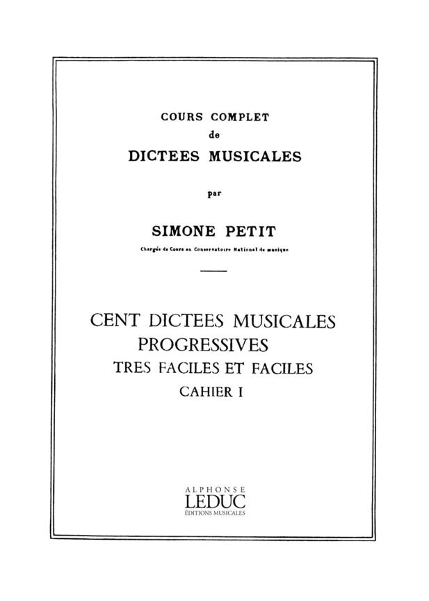 Cahier 1 - 100 Dictées musicales