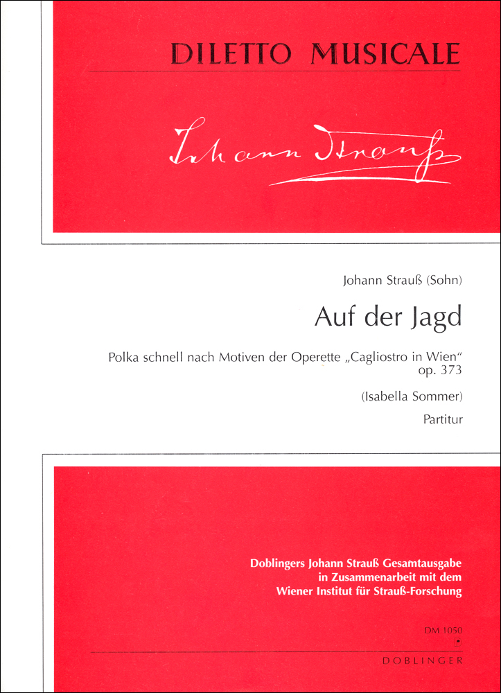 Auf der Jagd, Op.373 (Full score)
