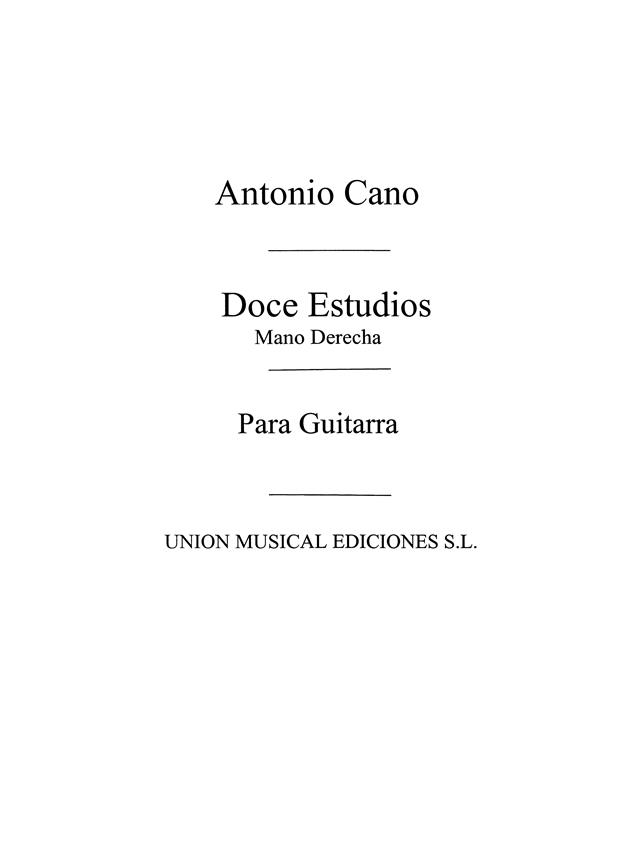 12 Estudios Para Guitarra Mano Derecha