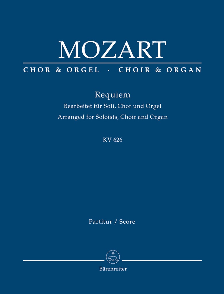 Requiem KV.626 (Score, bearbeitet für Soli, Chor und Orgel)