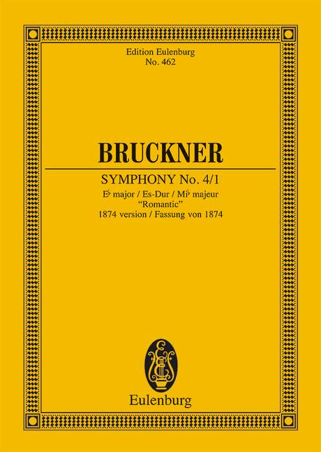 Symphony No.4 Eb major, 1874 version Romantic (Study score)