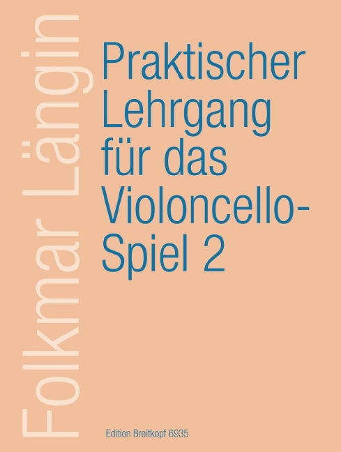 Praktischer Lehrgang für das Violoncellospiel - Vol.2