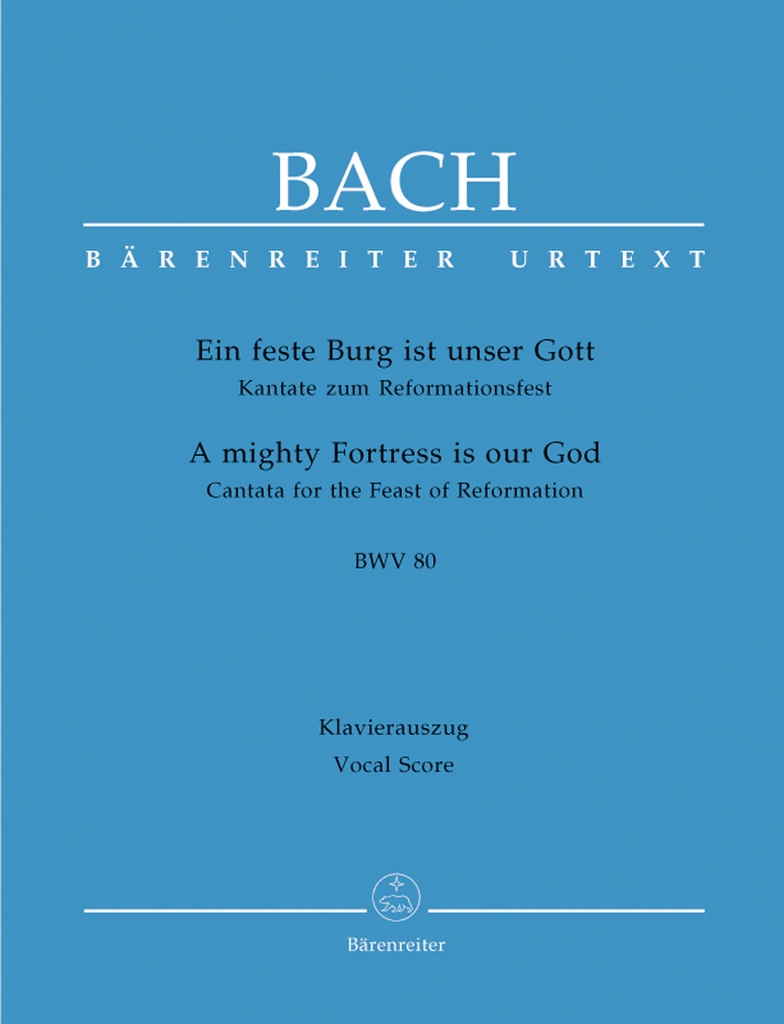 A Mighty Fortress is Our God, BWV.80 (Vocal score)