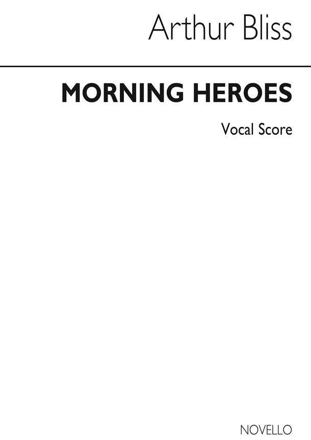 Morning heroes (Vocal score)