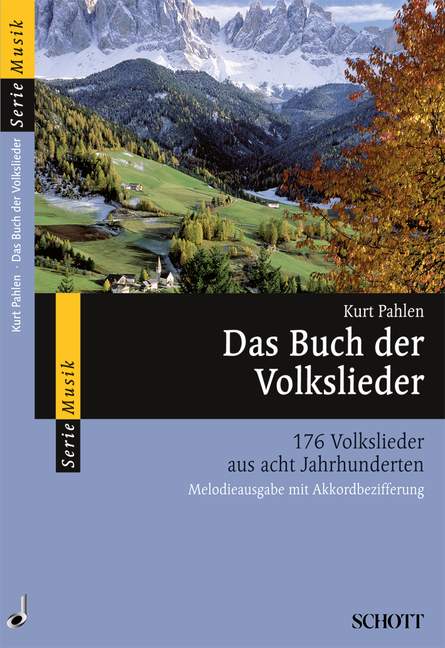 Das Buch der Volkslieder (176 Volkslieder, 8 Jahrhunderten)