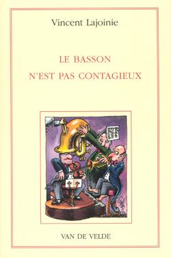 Le Basson n'est pas Contagieux