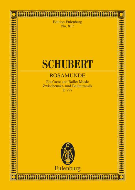 Rosamunde, Op.26 - Ballet and incidental music (Study score)