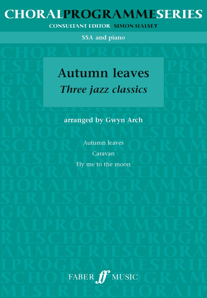 Autumn Leaves: Three Jazz Classics