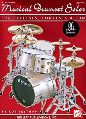 Musical Drumset Solos for Recitals, Contests and Fun