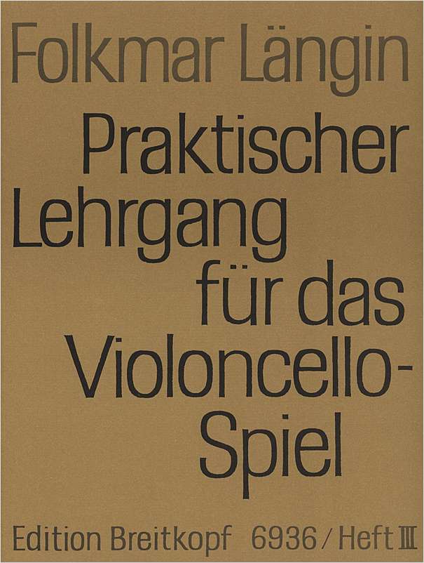 Praktischer Lehrgang für das Violoncellospiel - Vol.3