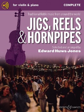 Jigs, Reels & Hornpipes (Complete edition)