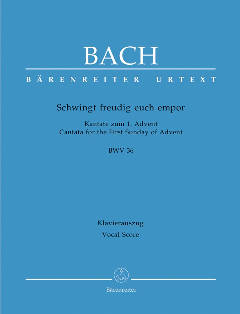Schwingt freudig euch empor BWV.36 (Vocal score)