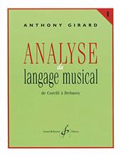 Analyse du Langage Musical - 1 (De Corelli à Debussy)