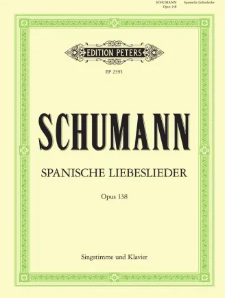 Spanische liebeslieder, Op.138