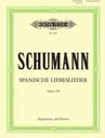 Spanische liebeslieder, Op.138