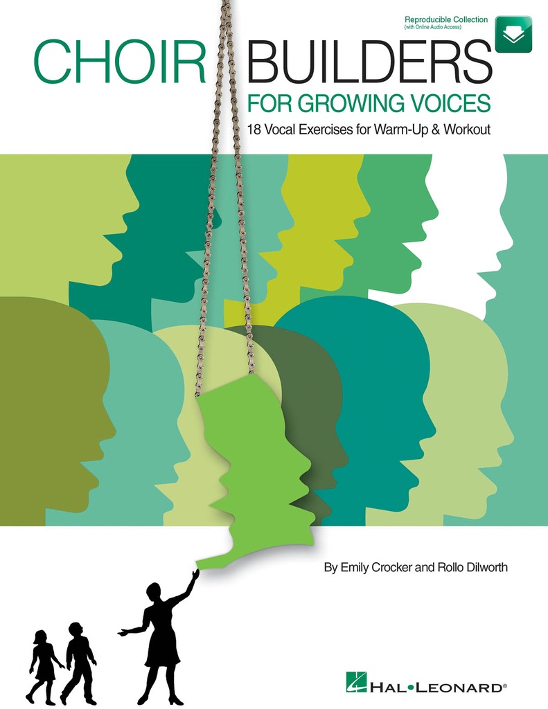 Choir Builders for Growing Voices