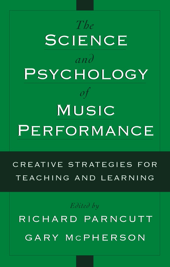 The Science and Psychology of Music Performance