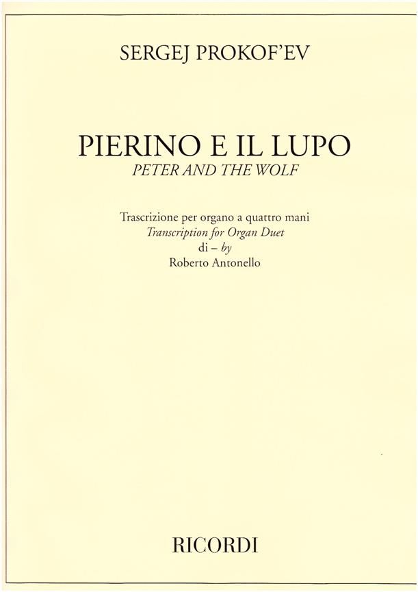 Pierino E Il Lupo - Trascrizione Per Organo A Quattro Mani