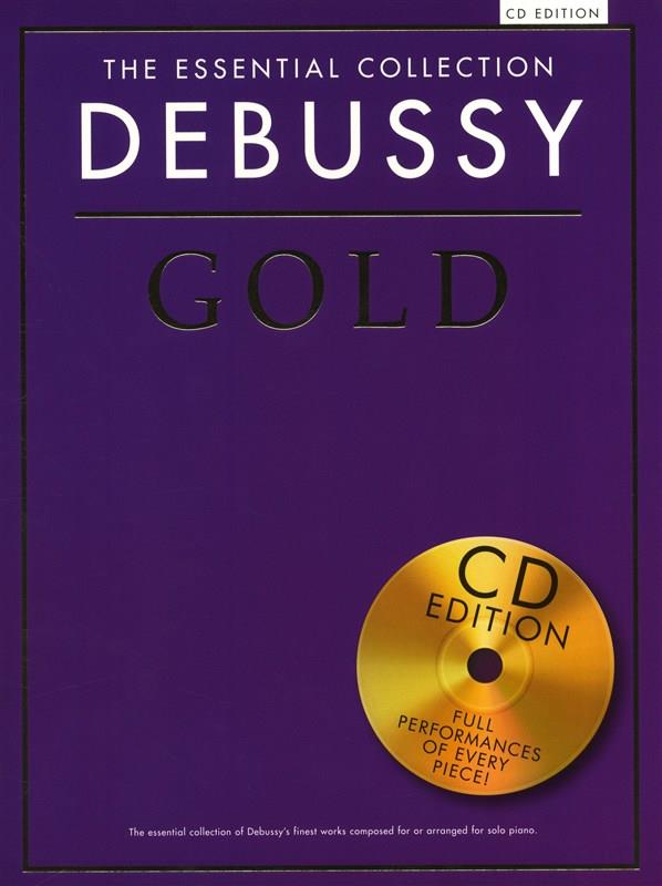 The Essential Collection : Debussy Gold
