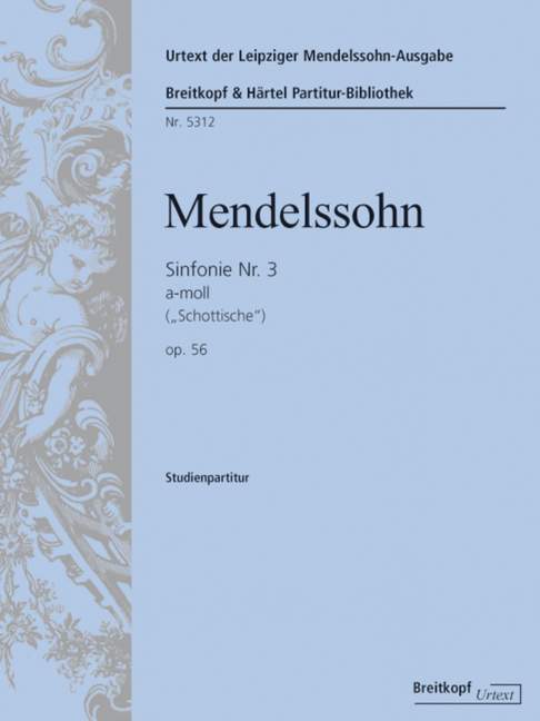 Symphony No.3 in A minor, MWV.N 18, Op.56 Scottish (Study score)