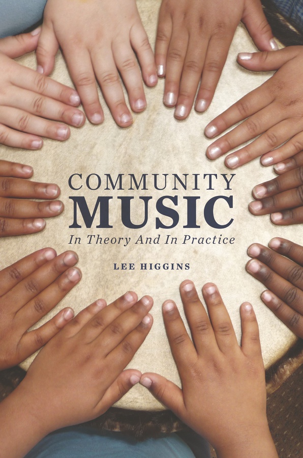 Community Music: In Theory and Practice