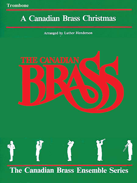 The Canadian Brass Christmas (Trombone part)